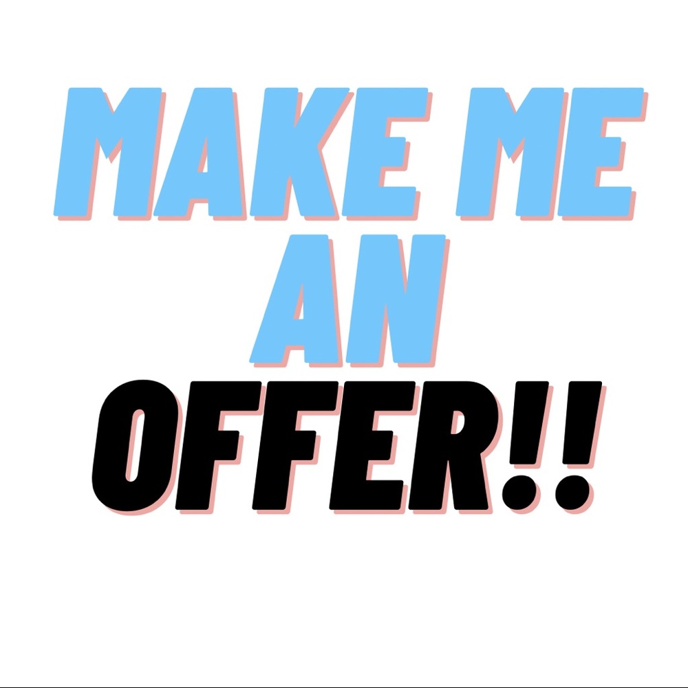 Make me an offer!